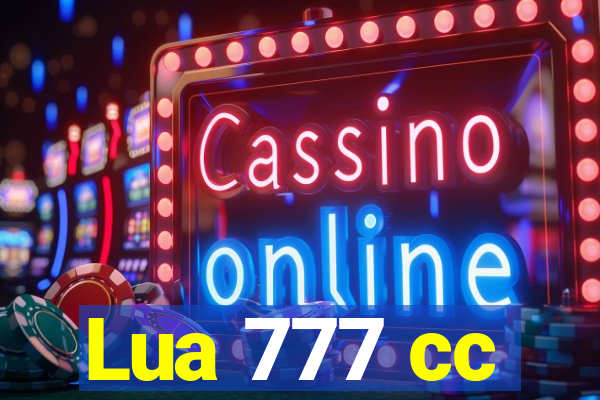 Lua 777 cc